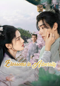 Blossoms in Adversity EP18